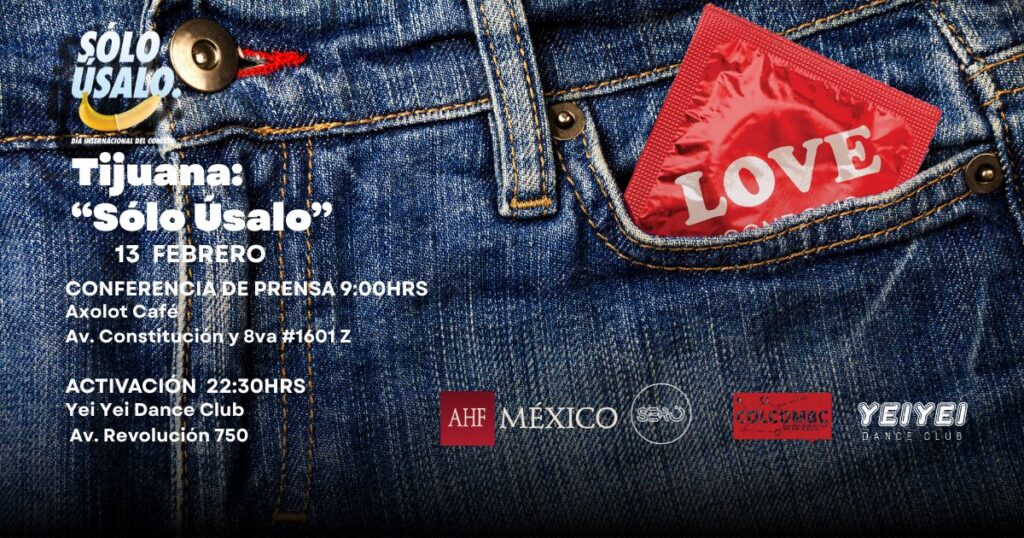 AHF México en Tijuana invitan a celebrar el Día Internacional del Condón