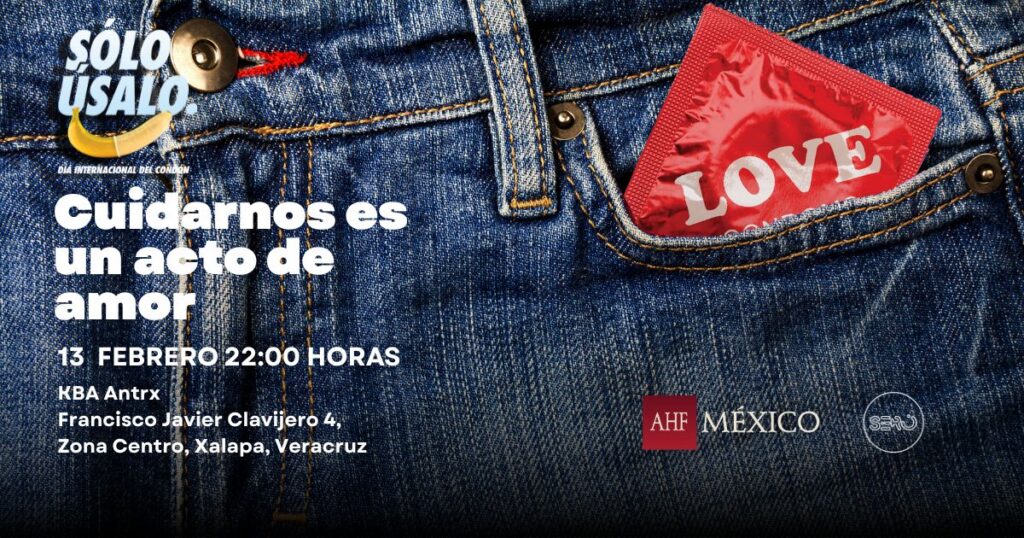 AHF México en Xalapa invitan a celebrar el Día Internacional del Condón
